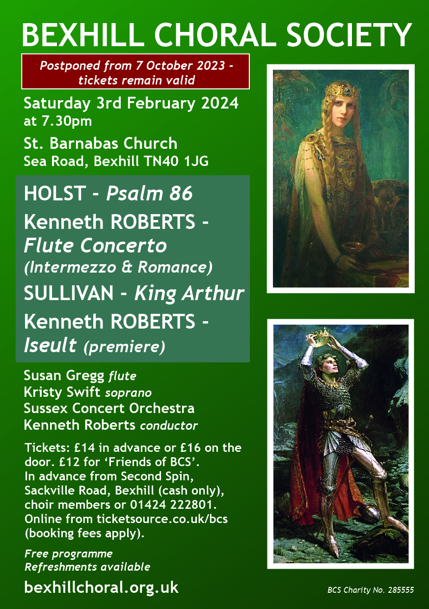 Postponed October concert including 'Iseult' and 'King Arthur' - 7.30 Sat 3rd February 2024, St Barnabas Church Bexhill TN40 1JG